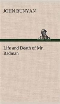 Bokomslag för "Life and Death of Mr. Badman"