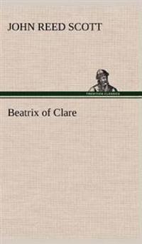 Bokomslag för "Beatrix of Clare"