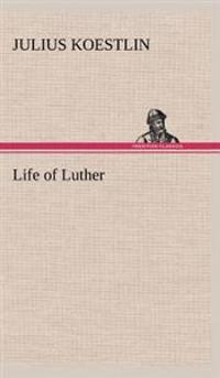 Bokomslag för "Life of Luther"