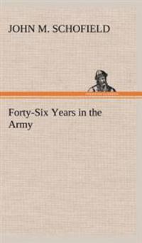 Kirjan kansi "Forty-Six Years in the Army"