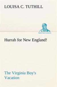 Kirjan kansi "Hurrah for New England! The Virginia Boy's Vacation"