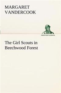 Bokomslag för "The Girl Scouts in Beechwood Forest"