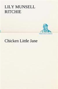 Chicken Little Jane