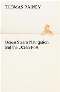 Bokomslag for "Ocean Steam Navigation and the Ocean Post"