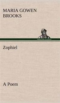 Zophiel A Poem