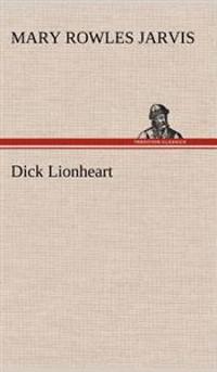 Dick Lionheart
