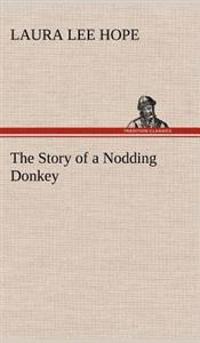 Bokomslag för "The Story of a Nodding Donkey"