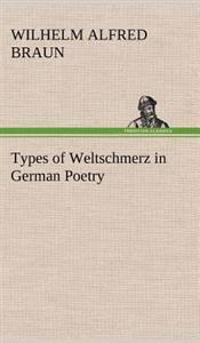Bokomslag för "Types of Weltschmerz in German Poetry"