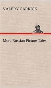 More Russian Picture Tales