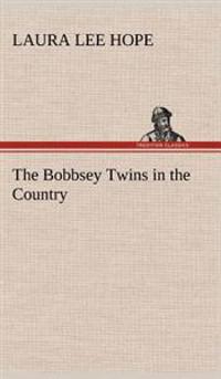 Bokomslag för "The Bobbsey Twins in the Country"