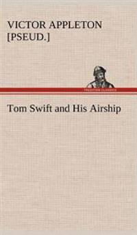 Tom Swift and His Airship