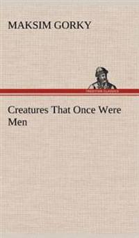 Bokomslag for "Creatures That Once Were Men"