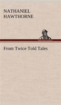 From Twice Told Tales