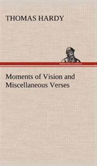 Bokomslag för "Moments of Vision and Miscellaneous Verses"