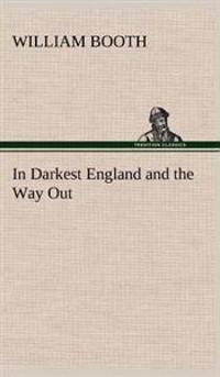 Bokomslag för "In Darkest England and the Way Out"