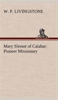 Bokomslag för "Mary Slessor of Calabar"
