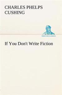 If You Don't Write Fiction
