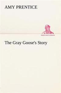 Bokomslag for "The Gray Goose's Story"