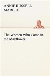Kirjan kansi "The Women Who Came in the Mayflower"