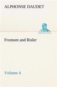 Bokomslag för "Fromont and Risler - Volume 4"