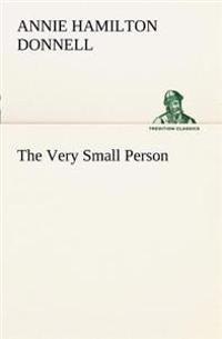 The Very Small Person