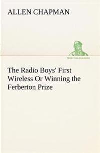Kirjan kansi "The Radio Boys' First Wireless Or Winning the Ferberton Prize"