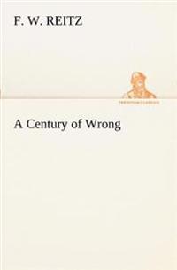 A Century of Wrong
