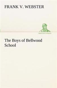 Kirjan kansi "The Boys of Bellwood School"