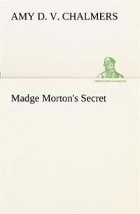 Madge Morton's Secret