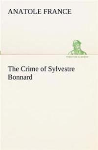 Bokomslag för "The Crime of Sylvestre Bonnard"