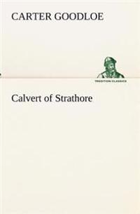 Bokomslag for "Calvert of Strathore"