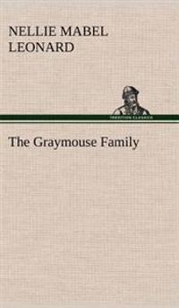 The Graymouse Family