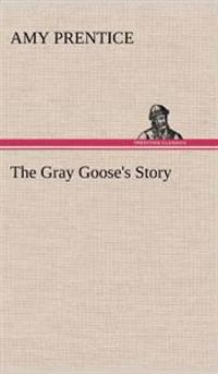 Bokomslag for "The Gray Goose's Story"