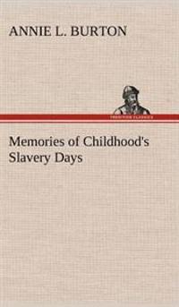 Kirjan kansi "Memories of Childhood's Slavery Days"
