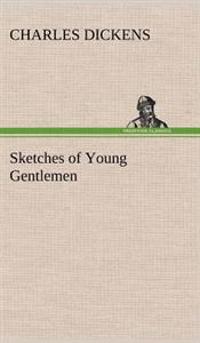 Bokomslag för "Sketches Of Young Gentlemen"