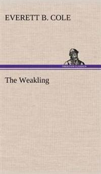 The Weakling
