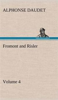 Fromont and Risler - Volume 4