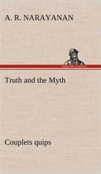 Truth and the Myth