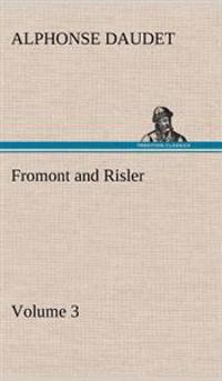 Bokomslag för "Fromont and Risler - Volume 3"