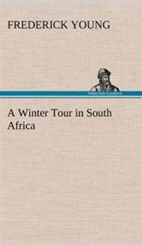 Bokomslag för "A winter tour in South Africa"