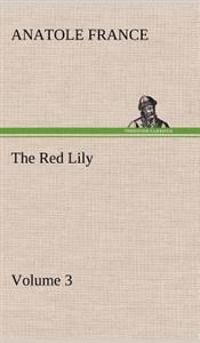 The Red Lily - Volume 03