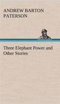 Bokomslag för "Three Elephant Power And Other Stories"