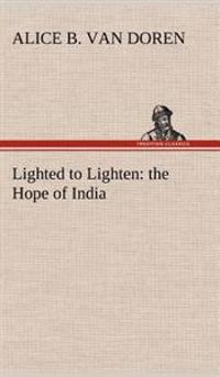Lighted to Lighten