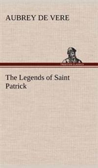 The Legends of Saint Patrick