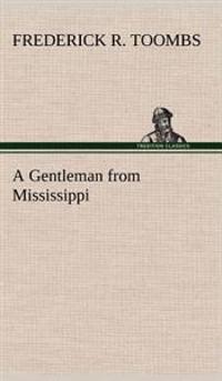 A Gentleman from Mississippi