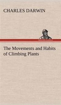 Bokomslag för "The Movements and Habits of Climbing Plants"
