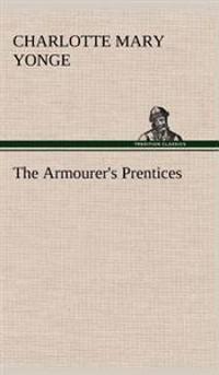The Armourer's Prentices