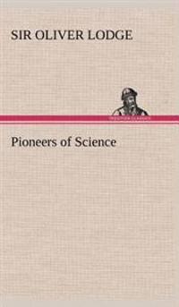 Bokomslag för "Pioneers of Science"