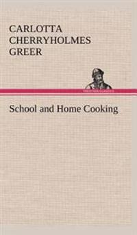 School and Home Cooking