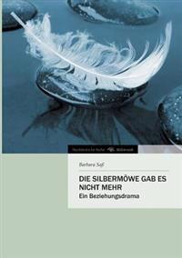 Die Silbermöwe gab es nicht mehr